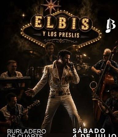 Cartel de Elbis y los Preslis, sábado 4 de julio
